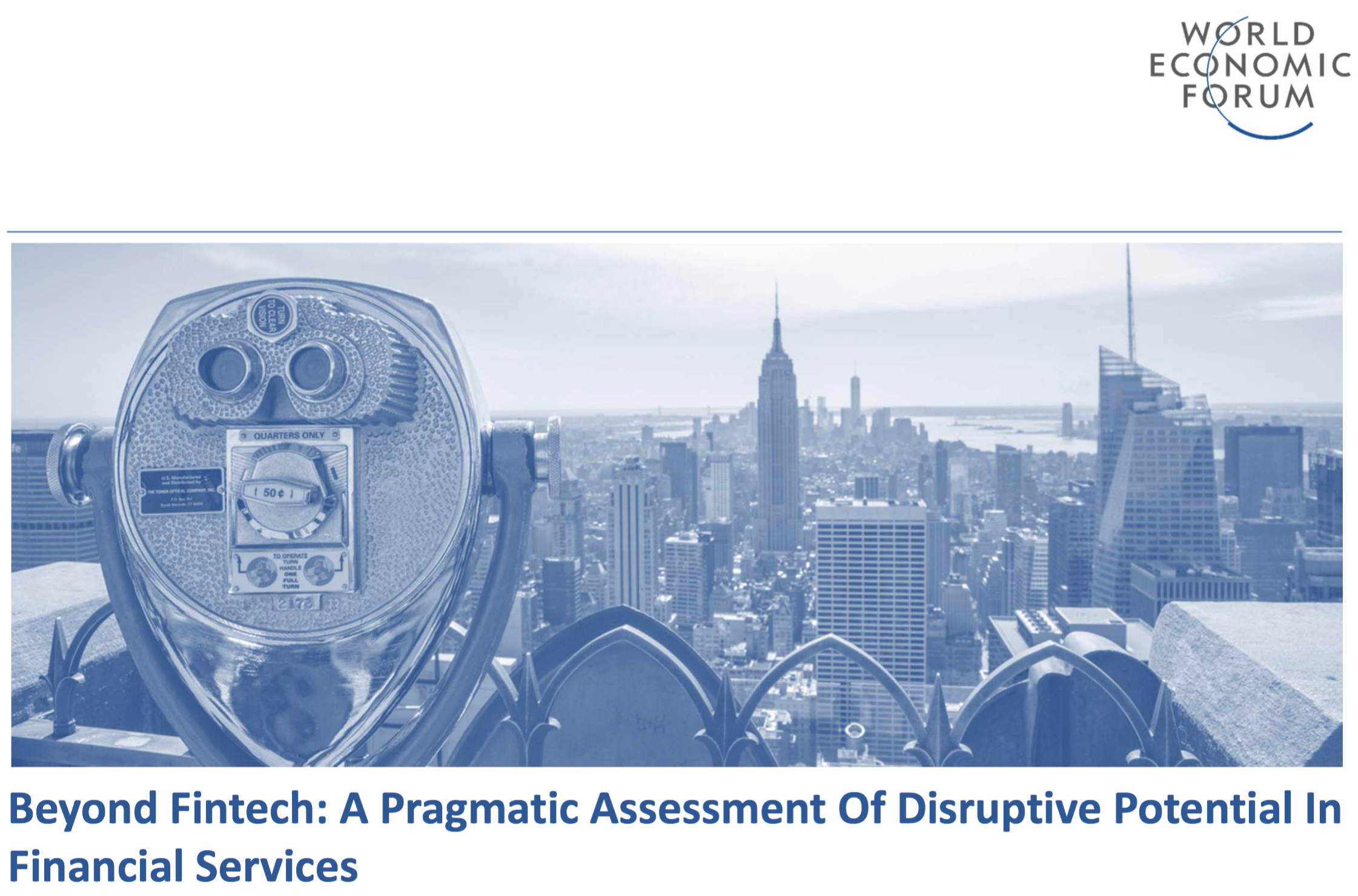 Beyond Fintech: A Pragmatic Assessment Of Disruptive Potential In Financial Services