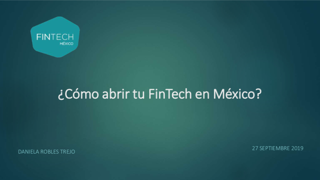 ¿Cómo abrir tu Fintech en México?