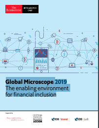 Global Microscope 2019 The enabling environment for financial inclusion