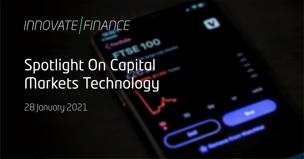 Shining a Spotlight On Capital Markets Technology
