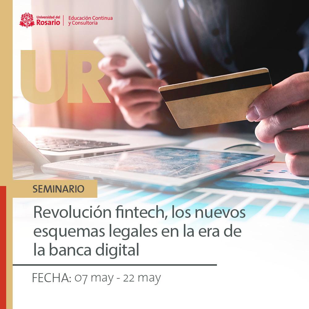 Revolución fintech, los nuevos esquemas legales en la era de la banca digital