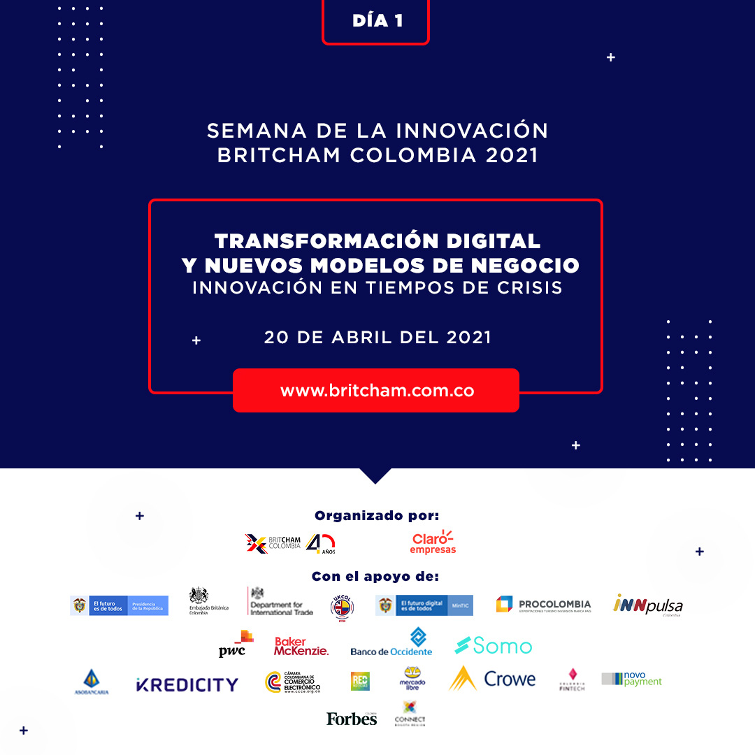 Semana de la Innovación 2021 Construyendo el futuro: La tecnología como motor de la transformación digital y las relaciones comerciales entre Colombia y el Reino Unido.