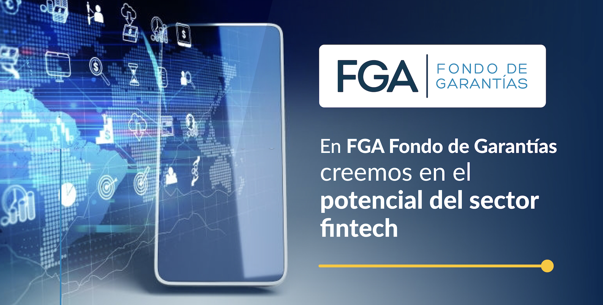 En FGA Fondo de Garantías creemos en el potencial del sector fintech