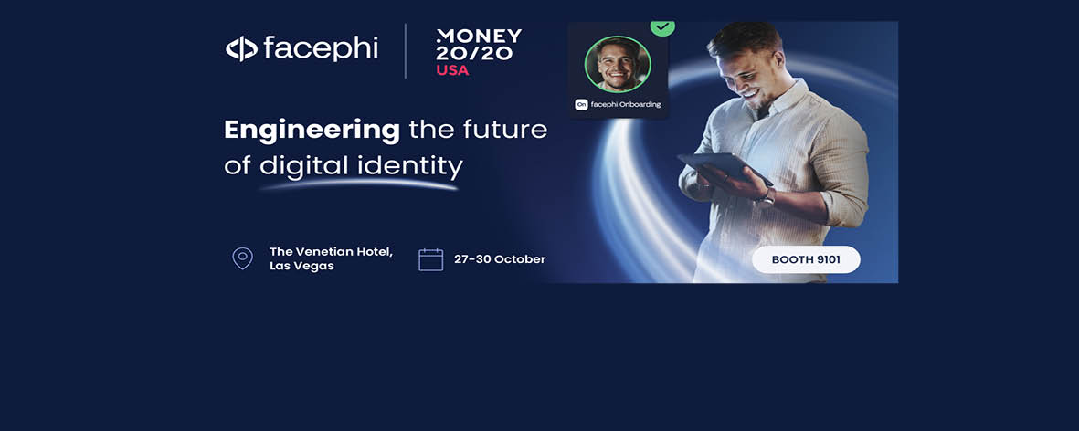 La Inteligencia Artificial como aliada en la lucha contra el fraude financiero. Facephi pondrá en valor la tecnología para la verificación de la identidad digital en el Money 20/20 USA, el mayor evento mundial del ecosistema bancario