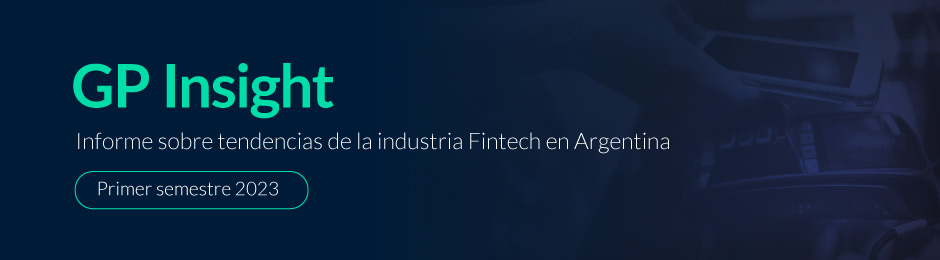 Global Processing presenta GP Insight, el primer informe sobre tendencias de la industria Fintech en Argentina