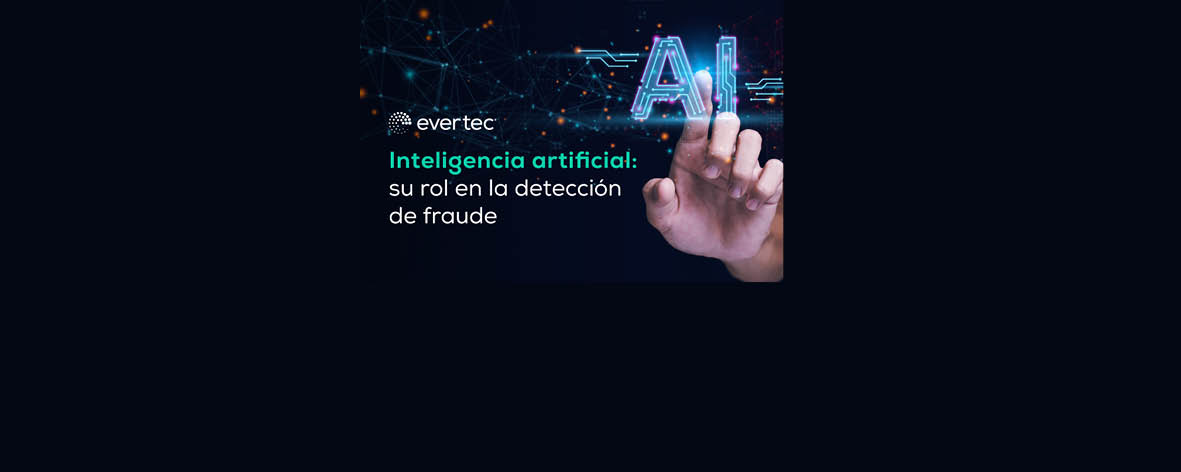 El rol de la inteligencia artificial (IA) en la detección de fraude: estadísticas y aplicaciones claves